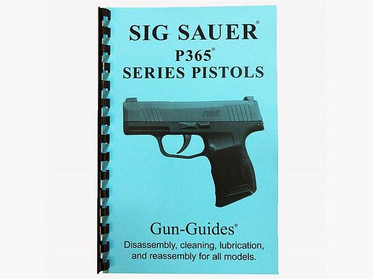 GUN-GUIDES Gun Guide for the SIG P365 Series Pistol