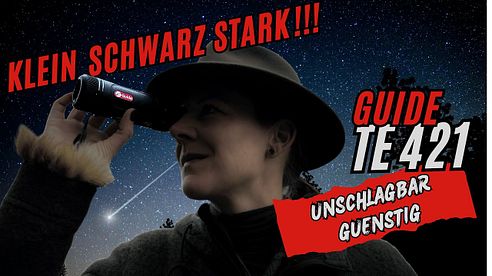 GUIDE TE 421  kleines, starkes Wärmebildgerät für unter 1.000 EUR