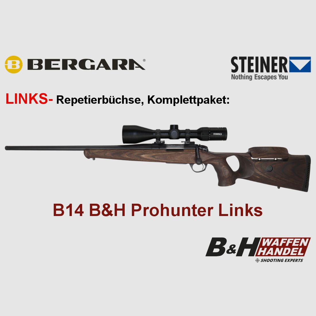 Bergara B14 B&H Prohunter SINISTRO calcio in legno con Steiner Ranger 3-12x56 montato / Opzionale: silenziatore Brenner