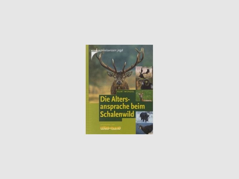Buch Die Altersansprache beim Schalenwild