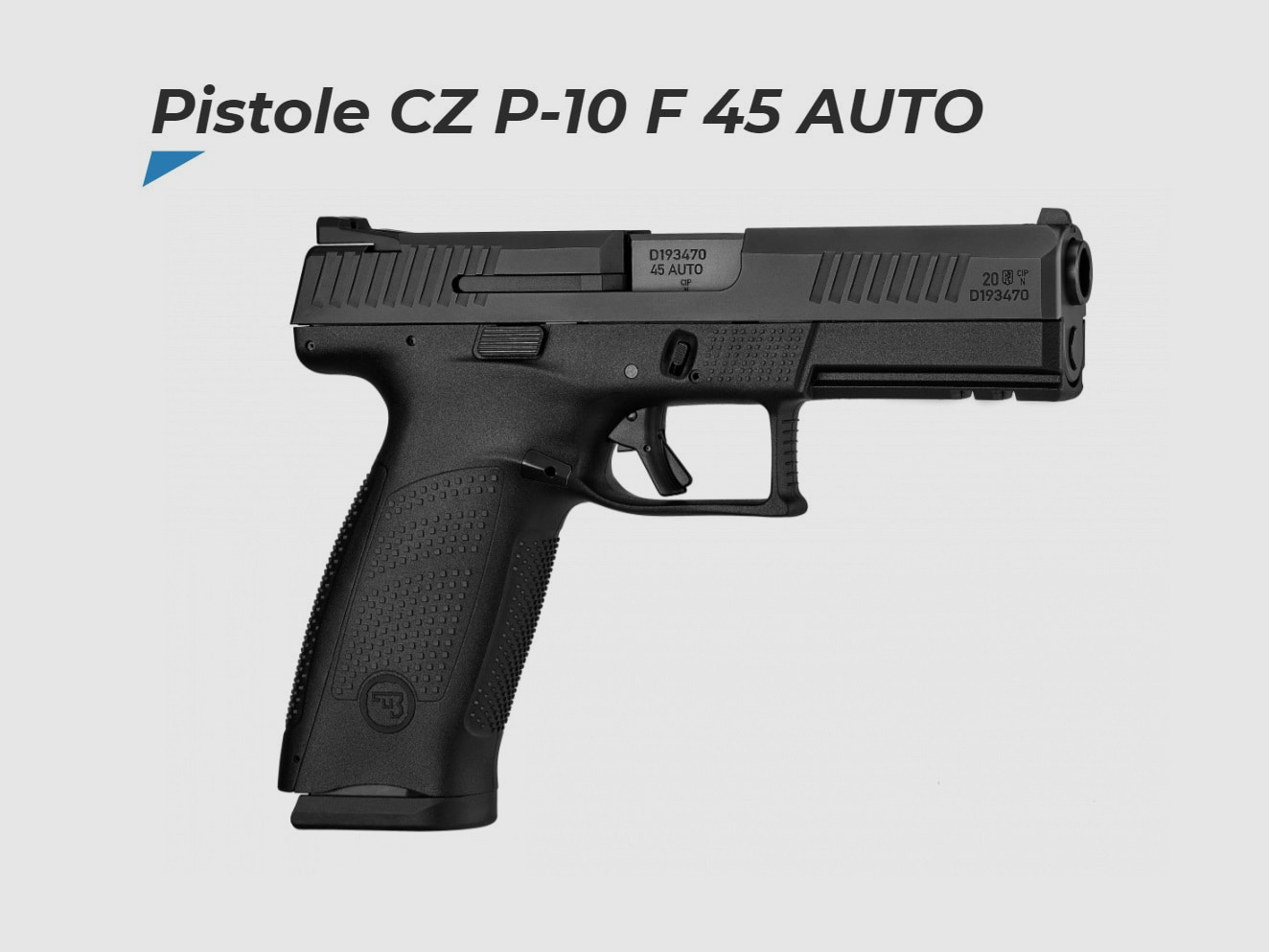 CZ BRNO Pistole Mod. CZ P-10F .45Auto