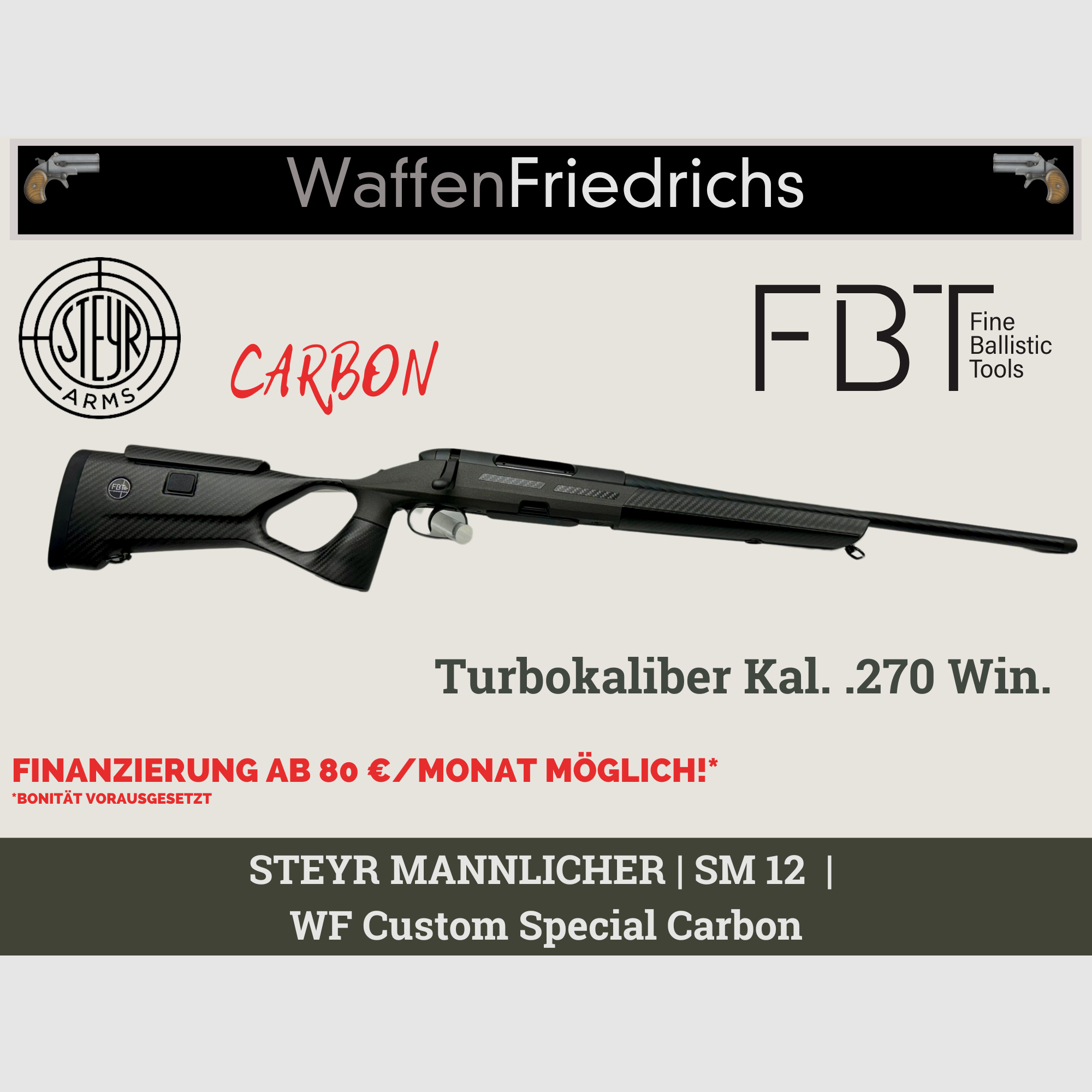 Steyr Mannlicher SM12 WF Custom Special Carbon - FBT - WaffenFriedrichs