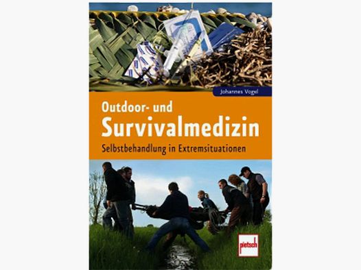 Pietsch Verlag Buch Outdoor- und Survivalmedizin - Selbstbehandlung