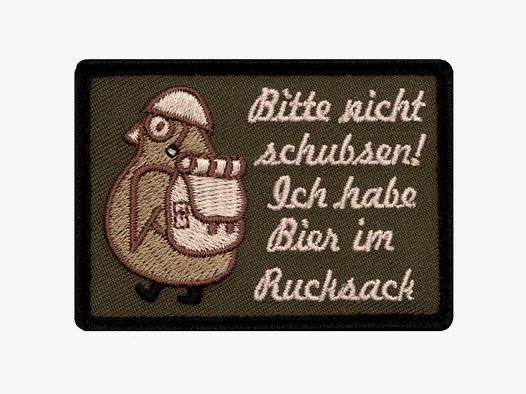 Café Viereck Café Viereck Patch Nicht schubsen, ich habe Bier im Rucksack