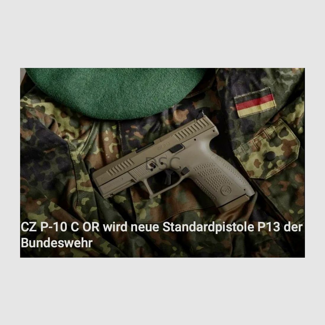 Die P13 der Bundeswehr (CZ Uhersky Brod P-10 C FDE) 9mmLuger