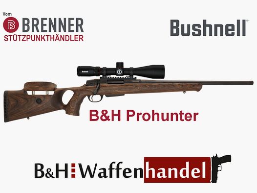 Komplettpaket: Brenner BR 20 B&H Prohunter Lochschaft mit Bushnell 2.5-15x50 fertig montiert (Art.Nr.: BR20PHP7) Finanzierung möglich