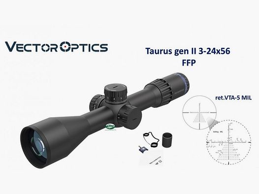 VECTOR OPTICS Taurus Gen II 3-24x56 FFP ret.VTA 5 MIL SCFF-33