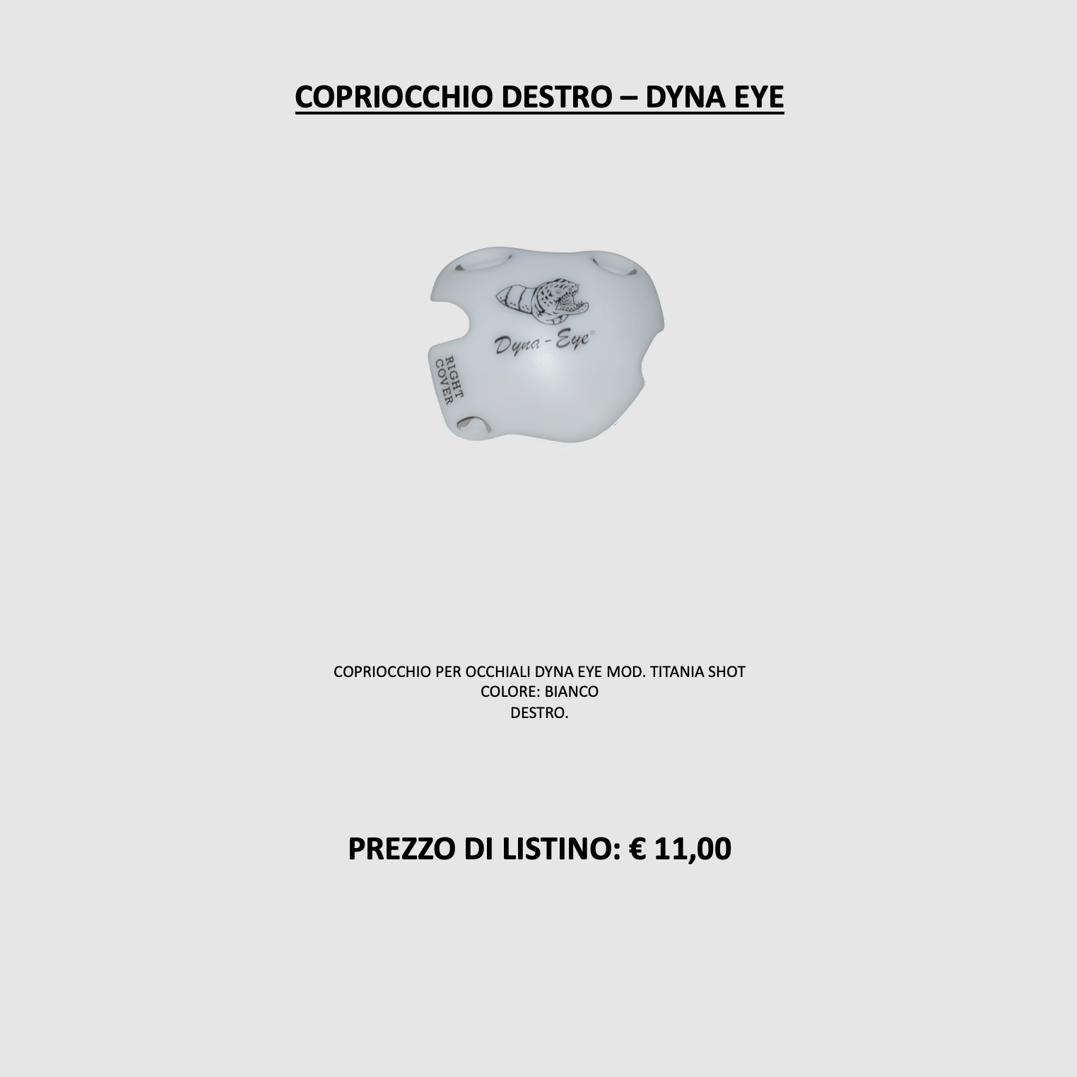 DYNA EYE – RECHTER WITTE OOGKAP, afbeelding 2 van 2