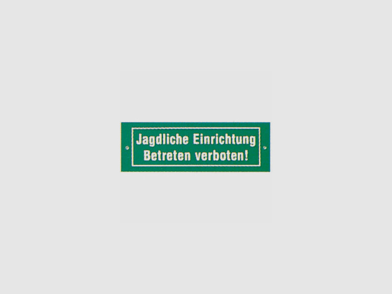 Schild Jagdliche Einrichtung
