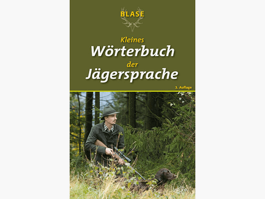 Buch „BLASE – Kleines Wörterbuch der Jägersprache“
