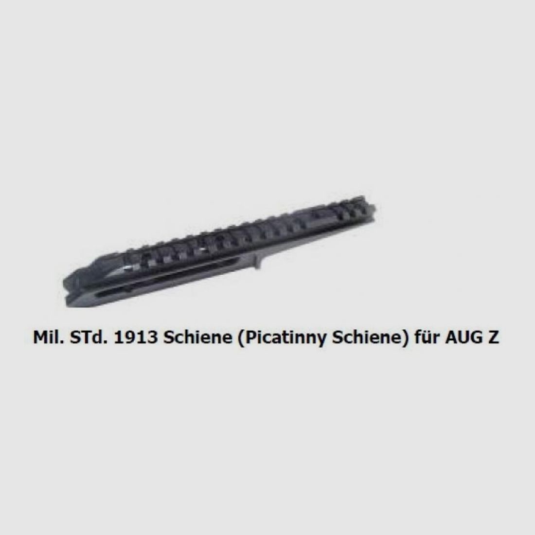 Originale Picatinny Schiene für STEYR AUG(Mil Std. 1913 rail) aus Aluminium.