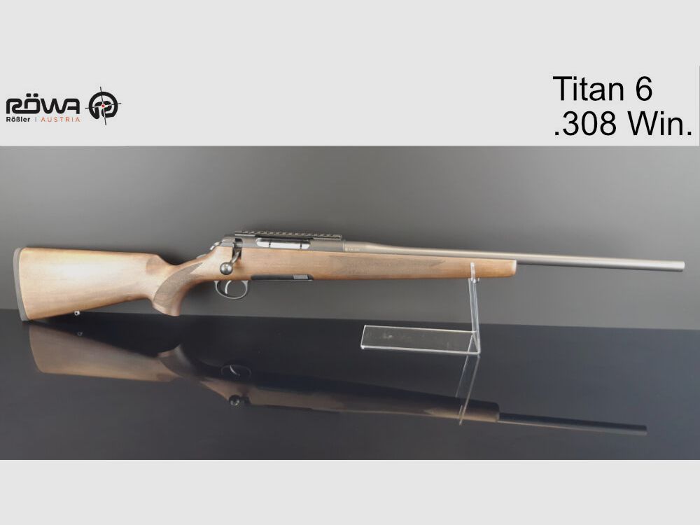 Rößler Titan 6 .308 Win