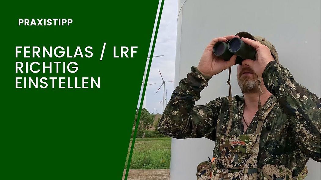 Fernglas mit LRF richtig einstellen - Waldfein Praxistipp