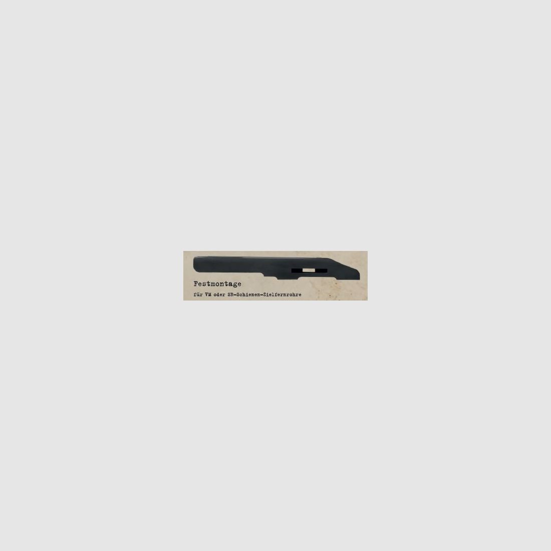 Rail de montage Mauser M25 VM (rail intérieur Zeiss)