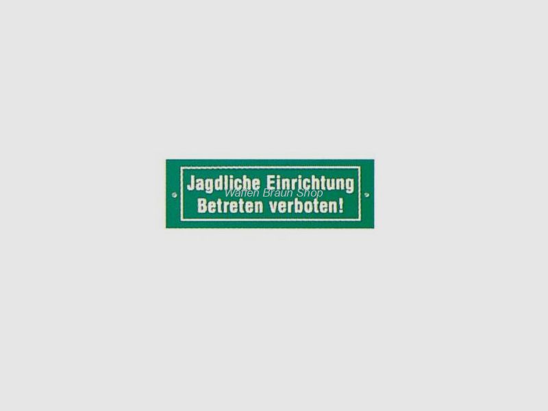 Schild "Jagdliche Einrichtung"