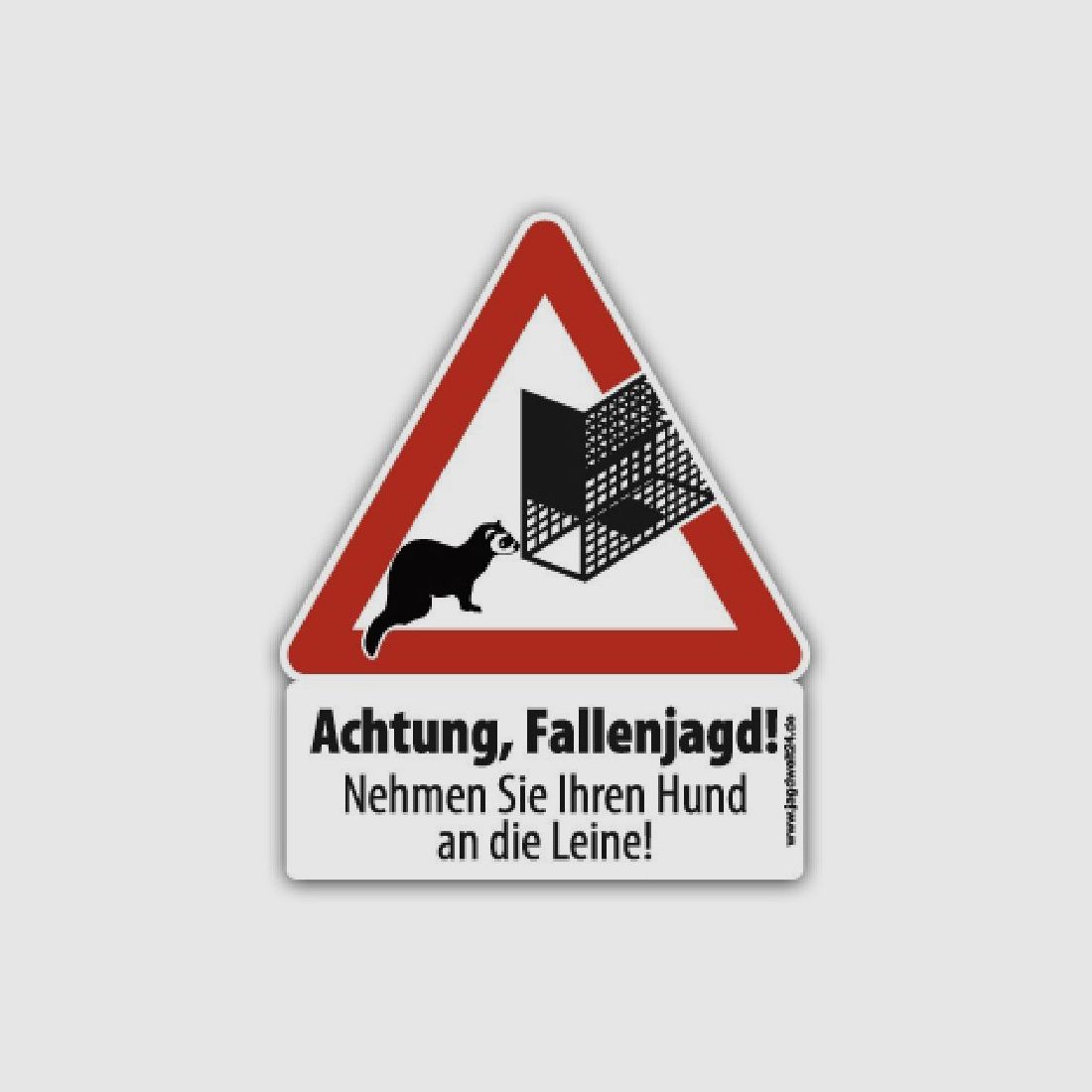 Warnschild "Achtung Fallenjagd Nr.1" Klein