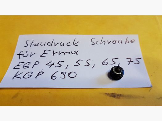 Staudruck Schraube _für ERMA EGP 45 ,55 ,65, 75,88, ;KGP 690 ,____ Druckstau-Schraube ________ >>>>>