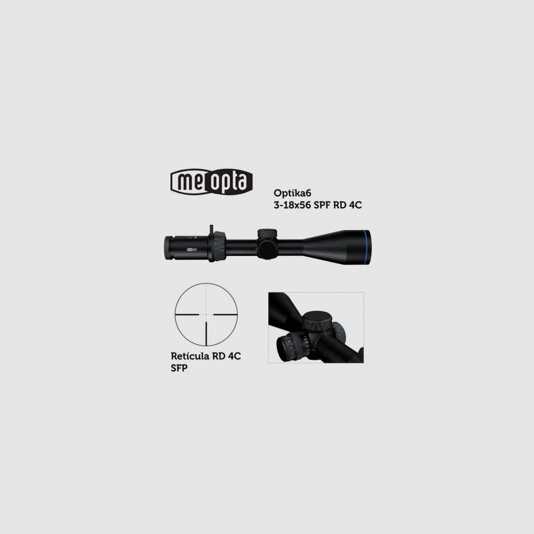 Visor Meopta MeoPro Optika6 3-18x56 SFP - RD 4C, imagen 1 de 3