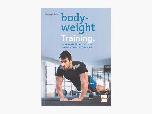 Pietsch Verlag Buch Bodyweight-Training – Maximale Fitness