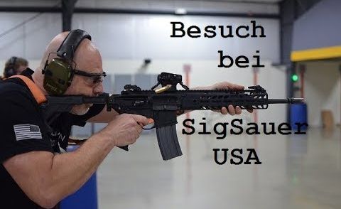 Besuch bei SigSauer Arms USA
