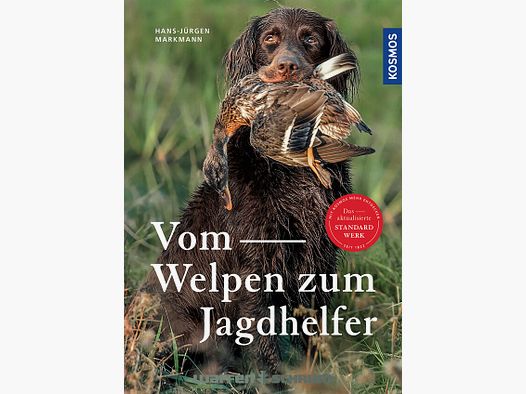 Kosmos Vom Welpen zum Jagdhelfer Hans-Jürgen Markmann