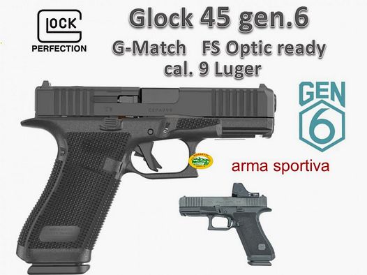 GLOCK 45 gen6 G-MATCH Kal.9x19 FS OR