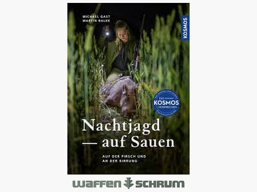 Kosmos Nachtjagd auf Sauen Micheael Gast-Martin Balke