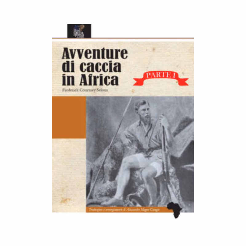 Abenteuer der Jagd in Afrika Teil I