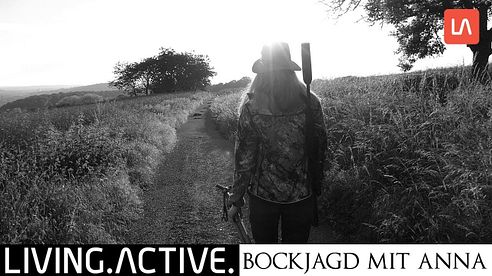 Bockjagd mit Anna - unterwegs mit LivingActive