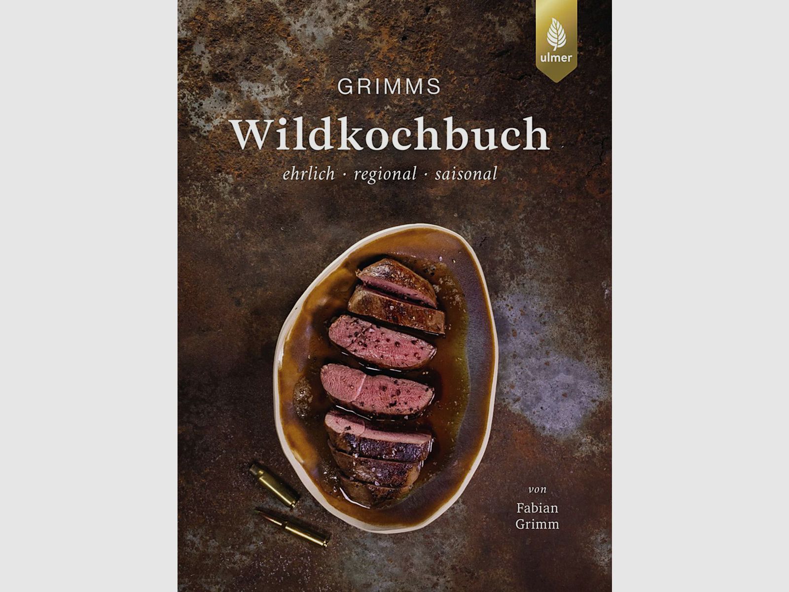 Il libro di cucina selvaggia di Grimm onesto, regionale, stagionale