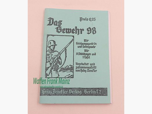 Instructions d'utilisation allemandes diverses Fusil 98