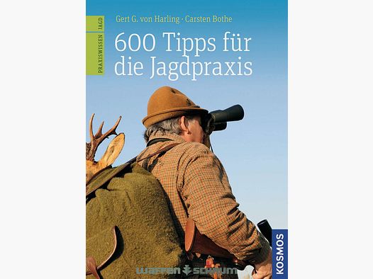 Kosmos 600 tips voor de jachtpraktijk Gert G. Harling