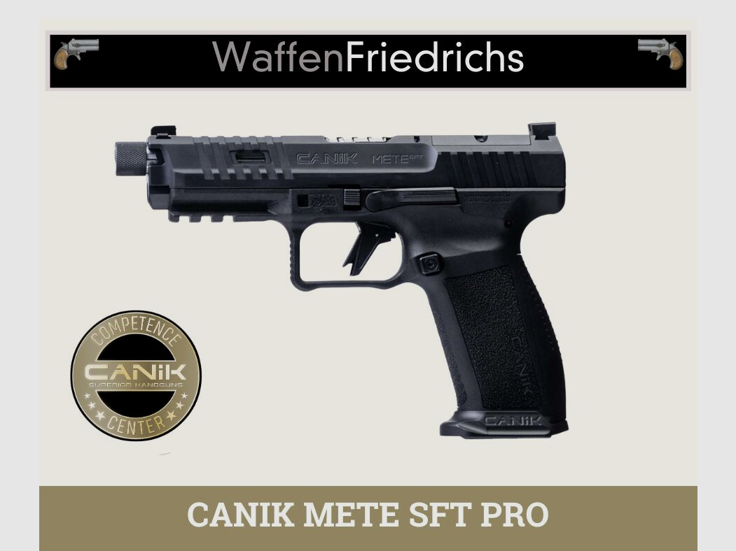 CANIK METE SFT PRO - envío gratuito - Waffen Friedrichs