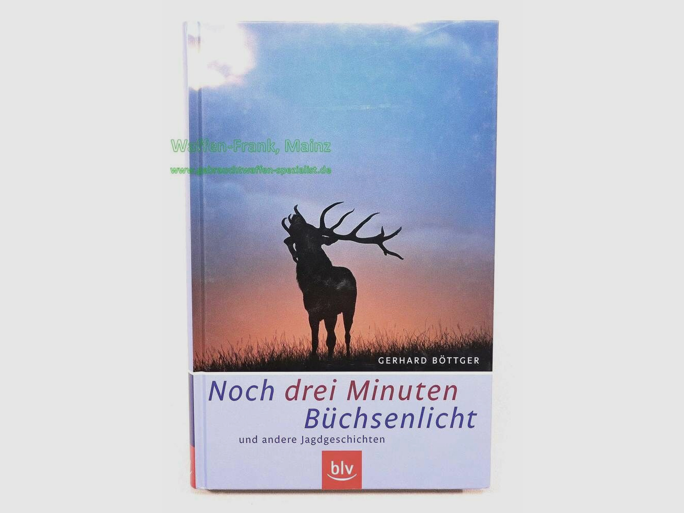 BLV Verlag München Noch drei Min. Büchsenlicht