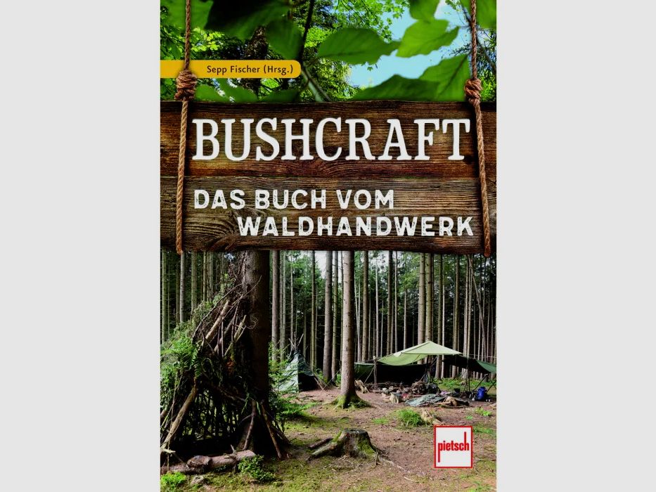 Bushcraft - Le Livre de l'Artisanat Forestier
