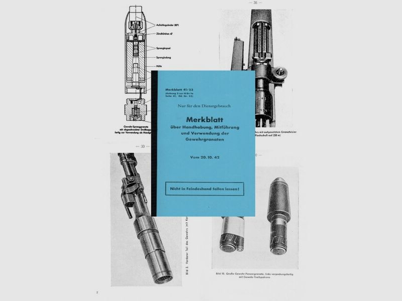 Nachdruck Vorschrift Gewehrgranaten und Gewehrgranatgerät für Karabiner 98k von 1942