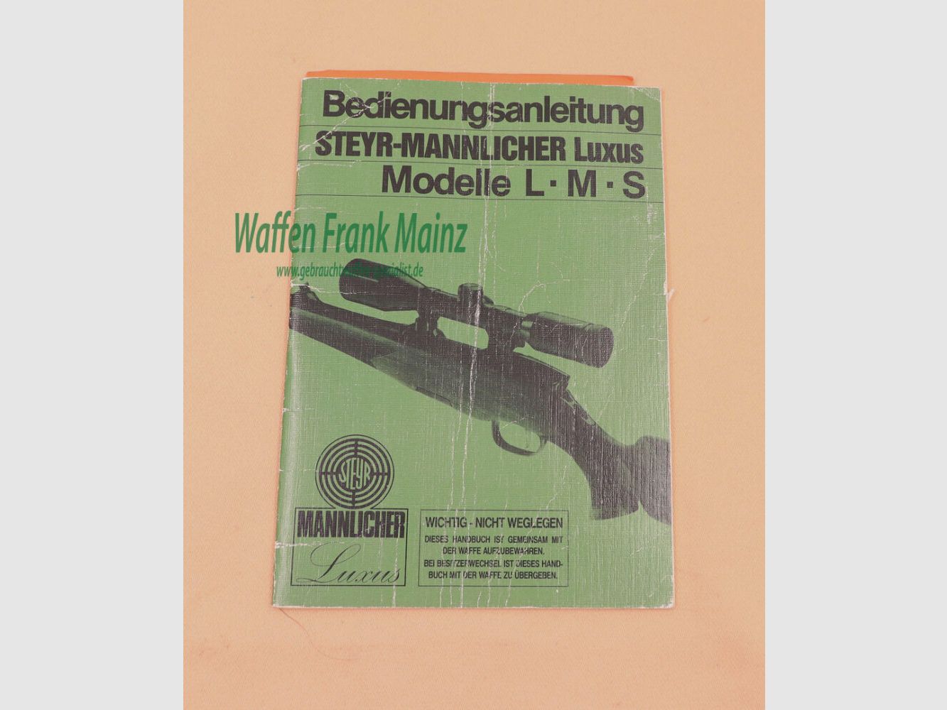 Steyr - Mannlicher - Österreic Bedienungsanleitung Mod. L*M*S
