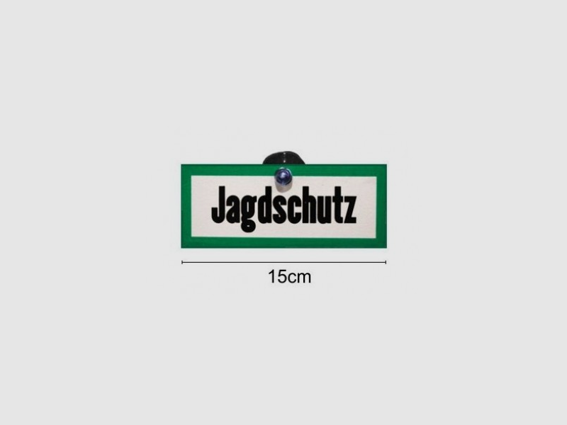 Schild „Jagdschutz“ 6 x 15 cm mit Saugnapfbefestigung