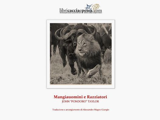 Mangiauomini und Razziatori von John “Pondoro” Taylor.