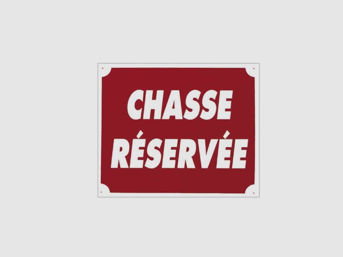 Panneau 'Chasse Réservée' 30 x 25 cm - Aluminium