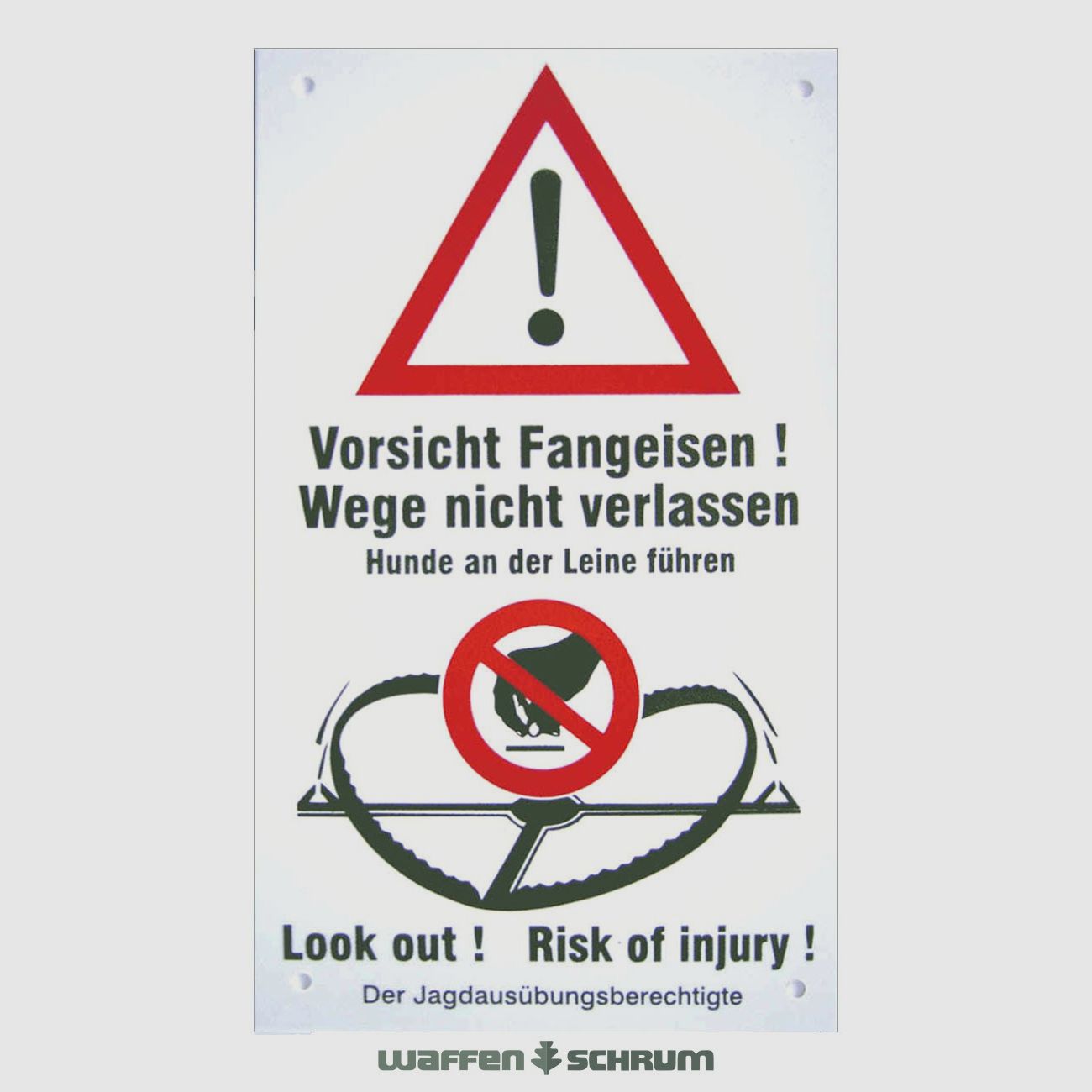 Fallenbau Weißer Warnschild Text: Vorsicht Fangeisen