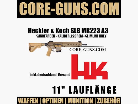 HECKLER UND KOCH HK MR223 A3 223REM 11" HK MR223 MR 223	 Heckler & Koch MR223