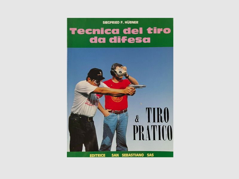 EDITRICE SAN SEBASTIANO SAS – LIVRE "TECHNIQUE DE TIR DE DÉFENSE", image 1 sur 3