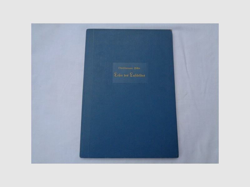 Reichsluftwaffe Schulungsbuch "Lesen des Luftbildes", 1938, s.g. Zustand !