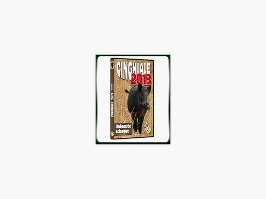CINGHIALE 2013 INDOMITE SCHEGGE