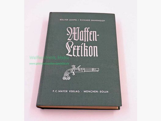 F. C. Mayer-Verlag München / S Buch Waffen-Lexikon