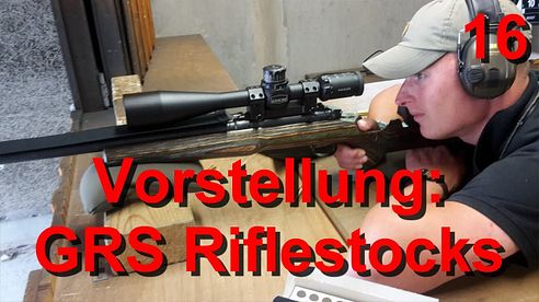 GRS Riflestocks - GEARTESTER EXPERIENCE DAY