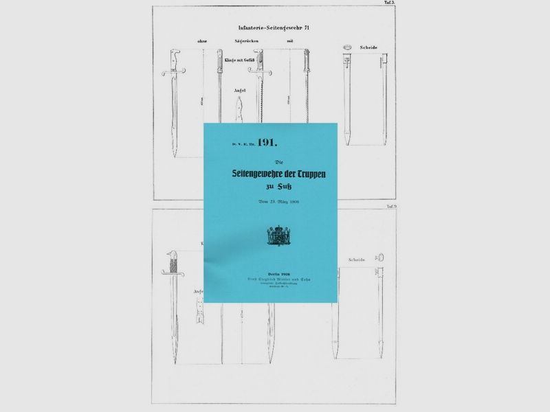Vorschrift Preußen von 1908: Die Seitengewehre der Truppen zu Fuß
