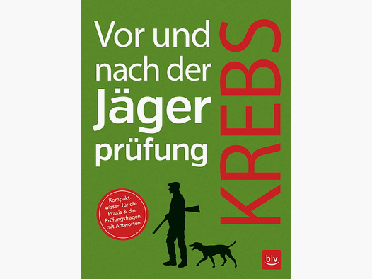 Gräfe & Unzer Krebs -Vor und nach der Jägerprüfung Herbert Krebs