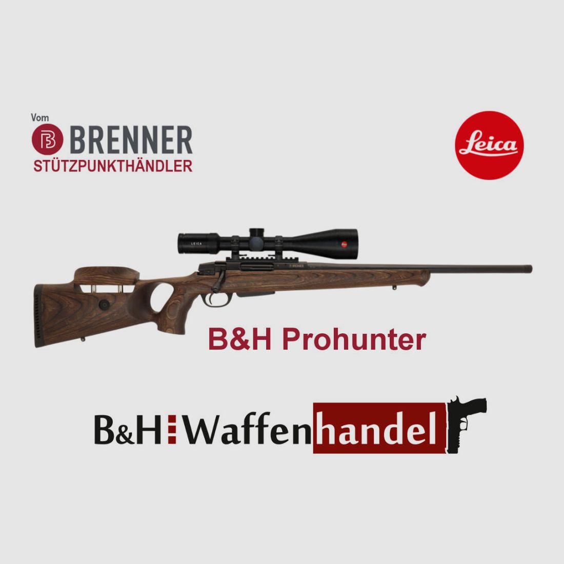 Brenner Komplettpaket: BR20 B&H Prohunter Lochschaft mit LEICA 2.5-15x56 fertig montiert
